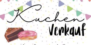 Kuchenverkauf für einen guten Zweck – 8. März in der Turnhalle