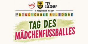 Tag des Mädchenfußballes ⚽️ beim TSV Sulzdorf